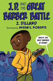 JD And The Great Barber Battle By J. Dillard (Paperback)
